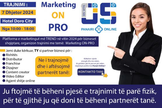 Me 7 dhjetor 2024, Trajnim me teme, Marketing ON-PRO 2024, marketingun online dhe dixhitalizimi i bizneseve për vitin 2025, organizator i trajnimit platforma Panairi Online